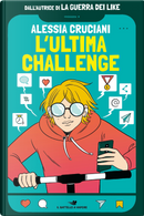 L'ultima challenge by Alessia Cruciani