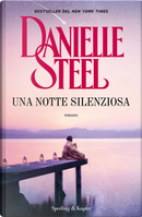 Una notte silenziosa by Danielle Steel