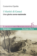 I martiri di Geraci. Una gloria sovra-nazionale by Costantino Cipolla