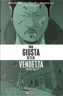 Una giusta sete di vendetta. Vol. 1 by Rick Remender