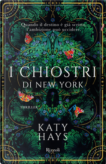 I chiostri di New York by Katy Hays