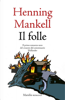 Il folle by Henning Mankell