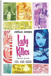 Lady Killer. Complete edition. Ediz. deluxe by Jamie S. Rich, Joëlle Jones
