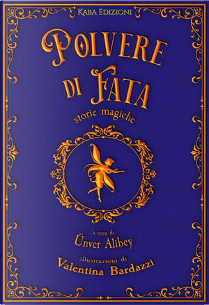 Polvere Di Fata. Storie Magiche