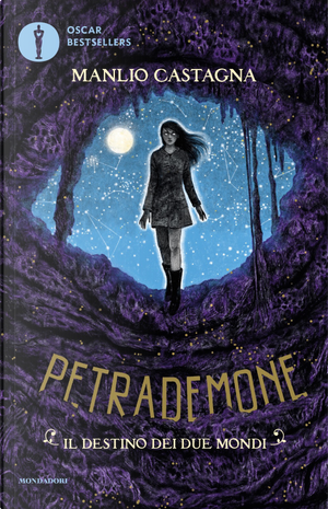 Il destino dei due mondi. Petrademone. Vol. 3 by Manlio Castagna