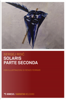 Solaris parte seconda by Sergej Roic