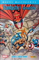 Fantastici Quattro. Vol. 2: Uomo e super-uomo by John Byrne