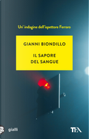 Il sapore del sangue by Gianni Biondillo