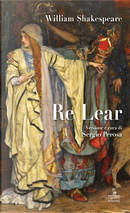 Re Lear by William Shakespeare