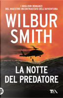 La notte del predatore by Tom Cain, Wilbur Smith