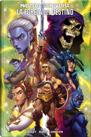 Forgiare il destino. Masters of the Universe by Brad Simpson, Eddie Nunez, Tim Seeley