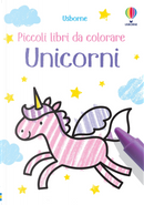 Unicorni. Piccoli libri da colorare by Matthew Oldham