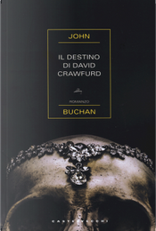 Il destino di David Crawfurd by John Buchan