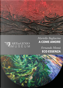 A come amore-Eco essenza