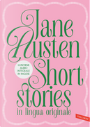 Jane Austen. Short Stories in Lingua Originale. Love and Friendship E the Watsons by Jane Austen