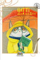 Gatti dalla A alla Zeta by Silvia Roncaglia