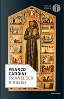 Francesco d'Assisi by Franco Cardini