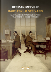 Bartleby lo scrivano by Herman Melville