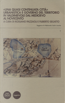 «Una quasi continuata città». Urbanistica e governo del territorio in Valdinievole dal Medioevo al Novecento