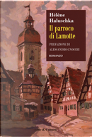 Il parroco di Lamotte by Helene Haluschka