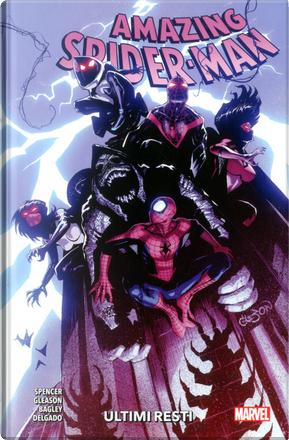Amazing Spider-Man. Vol. 11: Ultimi resti by Mark Bagley, Nick Spencer, Patrick Gleason
