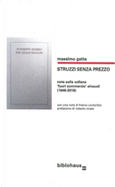 Struzzi senza prezzo. Note sulla collana fuori commercio Einaudi (1946-2018) by Massimo Gatta