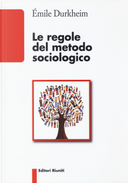 Le regole del metodo sociologico by Émile Durkheim