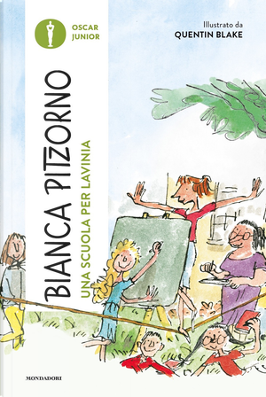 Una scuola per Lavinia by Bianca Pitzorno