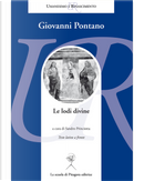 Le lodi divine. Testo latino a fronte by Giovanni Pontano