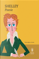 Poesie. Testo inglese a fronte by Percy Bysshe Shelley