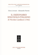 Il dizionario spagnolo-italiano di Nicolao Landucci (1562) by Alessandro Parenti, Elena Liverani