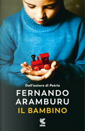 Il bambino by Fernando Aramburu