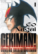 Gekiman!. Vol. 1 by Go Nagai