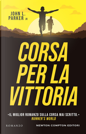 Corsa per la vittoria by John L. jr. Parker