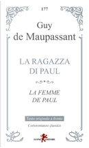 La ragazza di Paul-Le femme de Paul by Guy de Maupassant