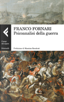 Psicanalisi della guerra by Franco Fornari