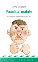 Faccia di maiale by Anna Lavatelli