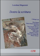 Dentro la scrittura by Loredana Magazzeni
