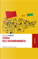 Storia dell’antindrangheta by Danilo Chirico