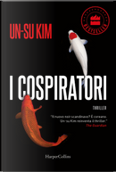 I cospiratori by Un-Su Kim