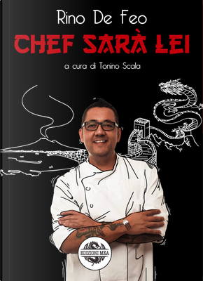 Chef sarà lei by Rino De Feo