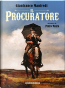 Il Procuratore. Ediz. deluxe by Gianfranco Manfredi