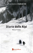 Diario delle Alpi by Marco Triches