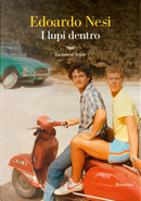 I lupi dentro by Edoardo Nesi