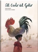 Al canto del gallo by Fabian Negrin