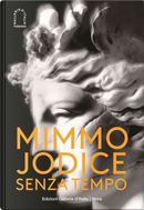 Mimmo Jodice. Senza tempo