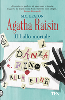 Agatha Raisin. Il ballo mortale by M. C. Beaton