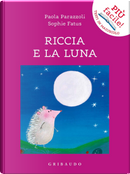 Riccia e la luna by Paola Parazzoli