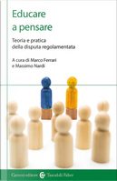 Educare a pensare. Teoria e pratica della disputa regolamentata