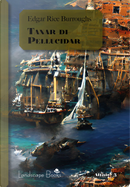 Tanar di Pellucidar. Ciclo di Pellucidar. Vol. 3 by Edgar Rice Burroughs